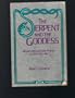 The Serpent and the Goddess: Women, Religion, and Power in Celtic Ireland