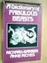 A dictionary of fabulous beasts,