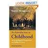 An Introduction to Childhood: Anthropological Perspectives on Children's Lives