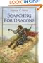 Searching for Dragons: The Enchanted Forest Chronicles, Book Two