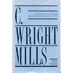C. Wright Mills: A Native Radical and His American Intellectual Roots book cover