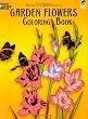 Garden Flowers Coloring Book (Dover Nature Coloring Book)