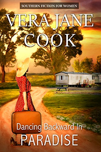 Dancing Backward in Paradise: Southern Fiction for Women, by Vera Jane Cook
