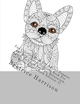 Fun Coloring Book For Adults: Puppies and Dogs Lovers Coloring Book For Adults To Enjoy For Fun, Relaxation, or Stress Relief: Beautiful dogs,  for stress relief (Adult Coloring Books)
