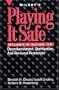 Playing it Safe: Milady's Guide to Decontamination, Sterlization, and Personal Protection