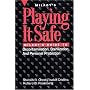 Playing it Safe: Milady's Guide to Decontamination, Sterlization, and Personal Protection