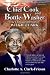 Chief Cook and Bottle-Washer: The Unconquerable Soul Of Wilkie Clark, Ed: 2nd