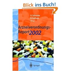 Arzneiverordnungs-Report 2002: Aktuelle Daten, Kosten, Trends und Kommentare