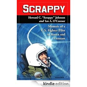Scrappy: Memoir of a U.S. Fighter Pilot in Korea and Vietnam