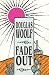 Books : Fade Out