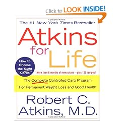 Atkins for Life: The Complete Controlled Carb Program for Permanent Weight Loss