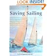 Saving Sailing - The Story of Choices, Families, Time Commitments, and How We Can Create a Better Future by NIcholas D. Hayes
