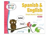 Brainy Baby Spanish and English Board Book Simple Words and Phrases Deluxe Edition