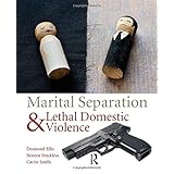 marital separation and lethal domestic violence