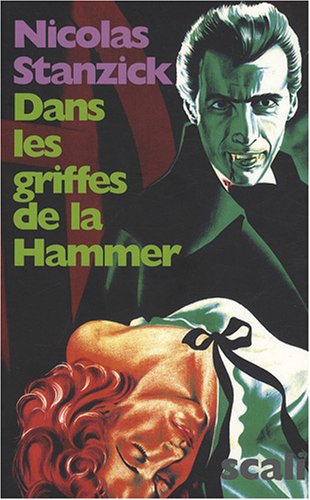 Dans les griffes de la Hammer : La France livrée au cinéma d'épouvante