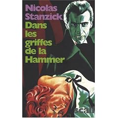 Dans les griffes de la Hammer : La France livr�e au cin�ma d'�pouvante