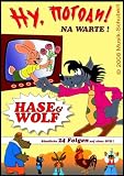 Eigenschaften   / Hase und Wolf - Nu Pagadi ! Folge 1 - 24 Spielzeit: 218 min