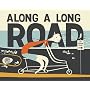 Along A Long Road by Frank Viva
