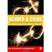 Gender and Crime (Key Approaches to Criminology)