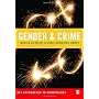 Gender and Crime (Key Approaches to Criminology)