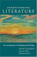 Understanding Literature: An Introduction To Reading And Writing