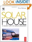 Solar House: A Guide for the Solar Designer