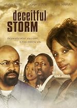 Watch Deceitful Storm Movie Online.