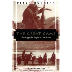 The Great Game: The Struggle for Empire in Central Asia (Kodansha Globe)