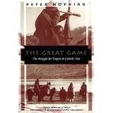 The Great Game: The Struggle for Empire in Central Asia (Kodansha Globe) ~ Peter Hopkirk