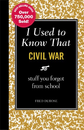 i used to know that civil war stuff you forgot from school