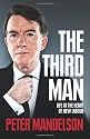 The Third Man: Life at the Heart of New Labour