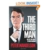 The Third Man: Life at the Heart of New Labour