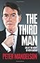 The Third Man: Life at the Heart of New Labour