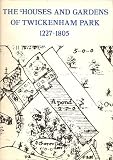 The houses and gardens of Twickenham Park 1227-1805