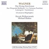 Wagner: The Flying Dutchman, Lohengrin, Tannh�user (Orchestral Highlights)