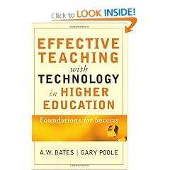 Effective Teaching with Technology in Higher Education: Foundations for Success