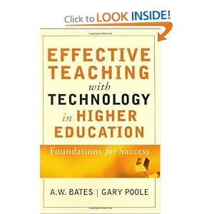 Effective Teaching with Technology in Higher Education: Foundations for Success: A. W. Bates, Gary Poole: 9780787960346: Amazon.com: Books