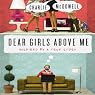 Dear Girls Above Me: Inspired by a True Story