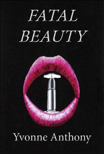 Fatal Beauty, giving in to temptation can be murder... (Romantic thriller/mystery)