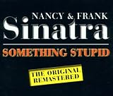 Something Stupid