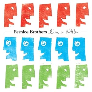 Live a Little by The Pernice Brothers (Audio CD - 2010) - Import