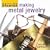 Getting Started Making Metal Jewelry (Getting Started series)