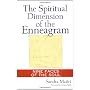 The Spiritual Dimension of the Enneagram: Nine Fac&hellip by Sandra Maitri