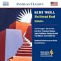 Kurt Weill: Eternal Road (Highlights) (Milken Archive of American Jewish Music)