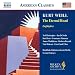 Classical Music : Kurt Weill: Eternal Road (Highlights) (Milken Archive of American Jewish Music)