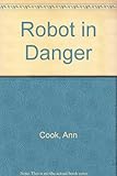 Robot in danger