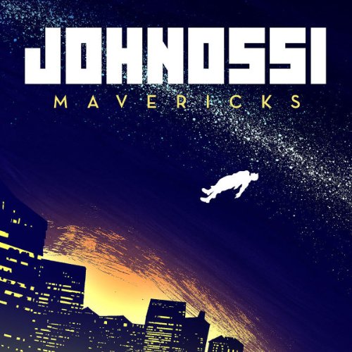 Johnossi - Mavericks - Zortam Music