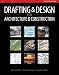 Drafting and Design for Architecture