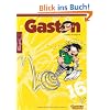 Gaston, Band 16
