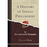 a history of indian philosophy vol 5 classic reprint